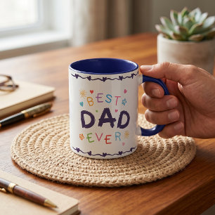 Best Dad Ever Gift For Dad Father's Day Mug