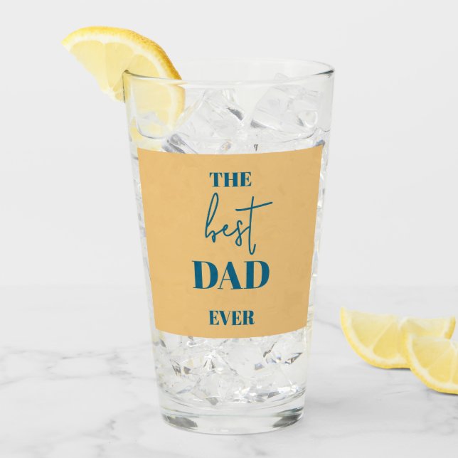  Best Dad Ever -  Glass (Front Ice)