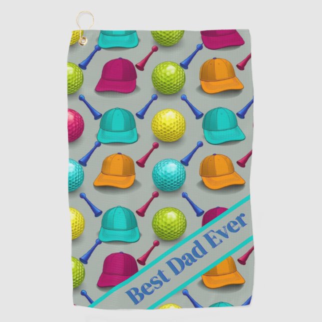 Best Dad Ever  Golf Towel (Front)