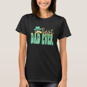 Best Dad Ever Groovy Father s Day Husband Sons Dau T-Shirt