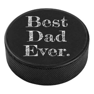 Best Dad Ever Hand Drawn Typography Hockey Puck