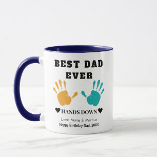 Best Dad Ever Hands Down Birthday Mug