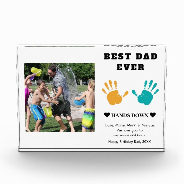 Best Dad Ever Hands Down Birthday Photo Block (Front)