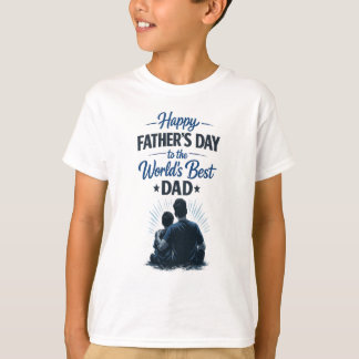 Best Dad Ever | Happy Father’s Day Gift Design T-Shirt