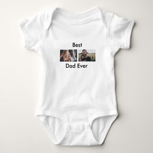 best dad ever happy father's day add your photo  baby bodysuit (Front)