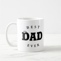 Best Dad Ever Happy Father's Day