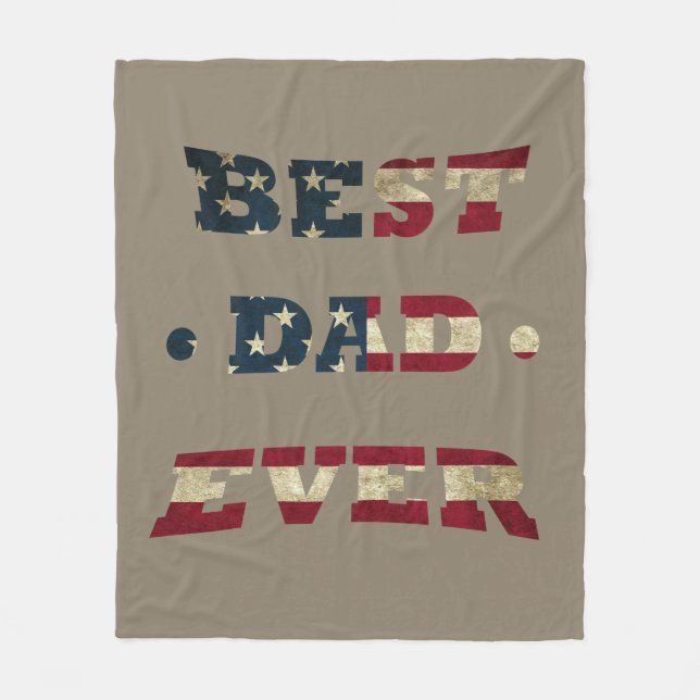 Best dad ever happy fathers day gift fleece blanket (Front)