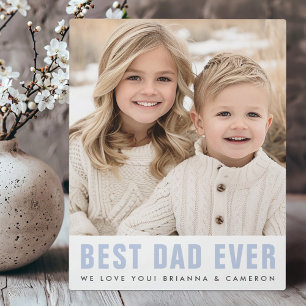 Best dad ever happy father's day photo plaque