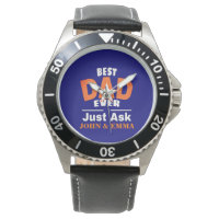 Best Dad Ever Just Ask ... Personalise eWatch
