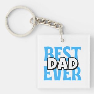 Best Dad Ever Key Ring