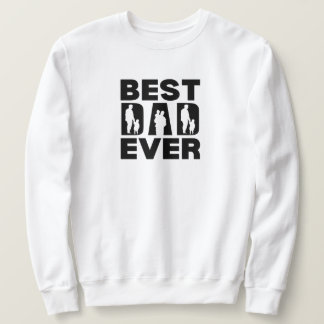 Best Dad Ever Kid Silhouette Sweatshirt