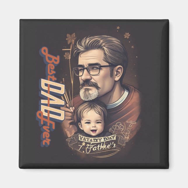 Best Dad Ever Magnet (Front)
