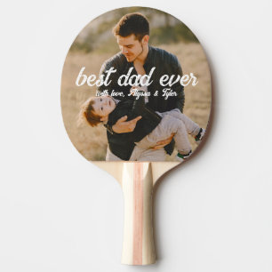 Best Dad Ever Modern 2 Photo Ping Pong Paddle