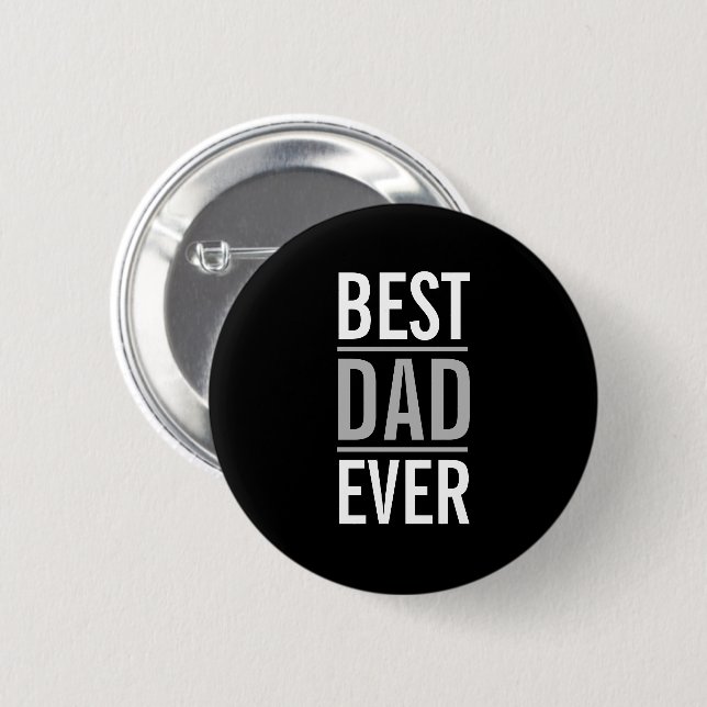 Best Dad Ever | Modern Black 6 Cm Round Badge (Front & Back)