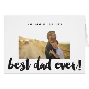 Best Dad Ever Modern Bold Brush Script Photo Card