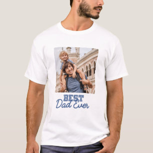 Best Dad Ever Modern Cool Custom Photo T-Shirt