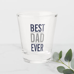 Best Dad Ever   Modern Navy Blue Shot Glass