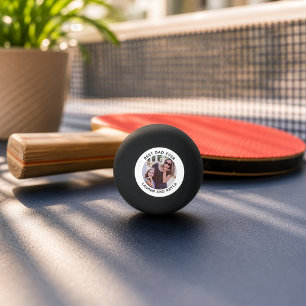 Best Dad Ever Modern Photo Message Father Ping Pong Ball