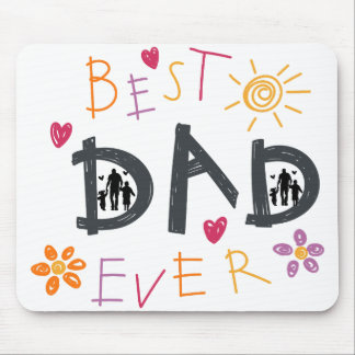 "Best Dad Ever" Mousepad
