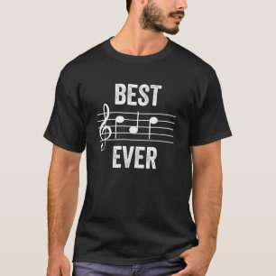 Best Dad Ever Music Notes Funny Fathers Day Gift  T-Shirt