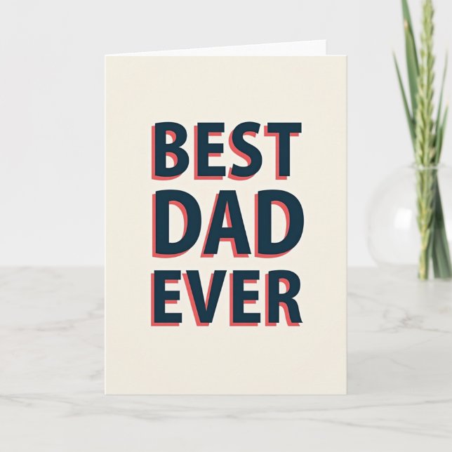 Best Dad Ever Offset Type Card (Front)