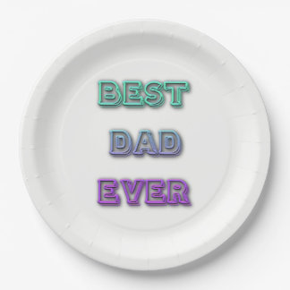 BEST DAD EVER  Paper Plates 9"