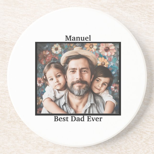 Best Dad Ever personalise  Coaster (Front)