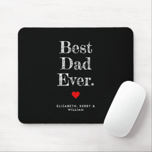 Best Dad Ever Personalised Names Mouse Pad