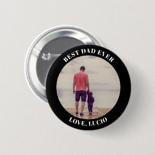 Best dad ever personalised photo black 6 cm round badge