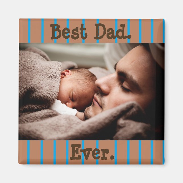 Best Dad Ever Personalised Photo Magnet (Front)