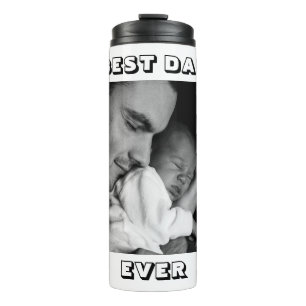 Best Dad Ever   Personalised Photo  Thermal Tumbler