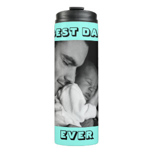 Best Dad Ever   Personalised Photo  Thermal Tumbler