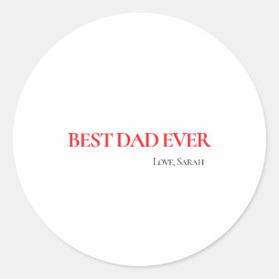 Best Dad Ever Personalized Round Sticker
