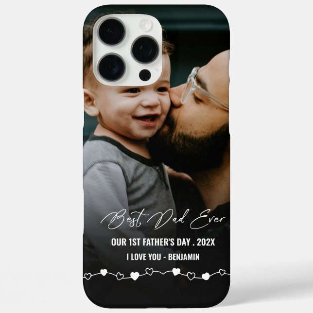 Best Dad Ever Photo 1st Fathers Day Case-Mate iPhone Case (Back)