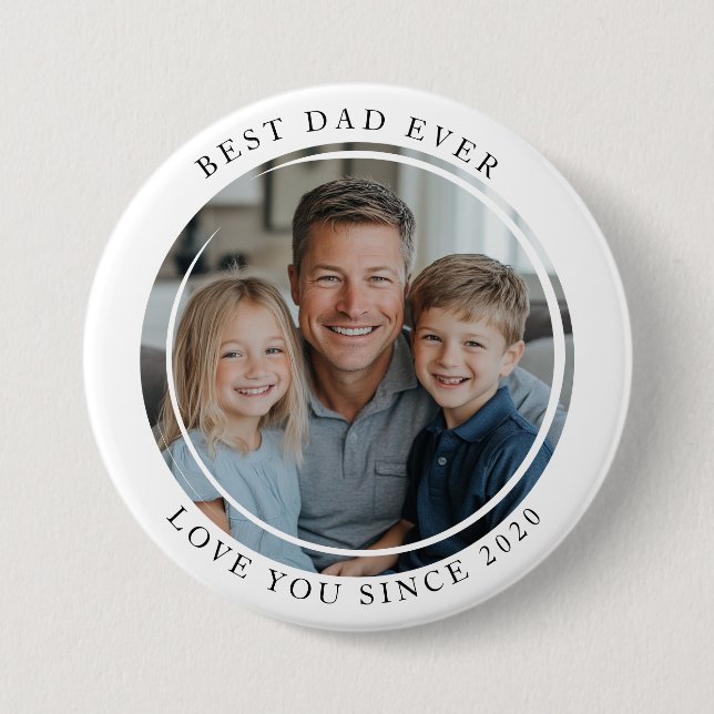 Best dad Ever Photo 7.5 Cm Round Badge (Front)
