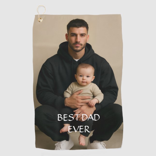 Best dad ever /photo and elegant script  golf towel (Front)
