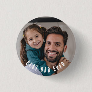 Best Dad Ever Photo Button Custom Pin Badge