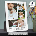 BEST DAD EVER Photo Collage Classic Type Plaque<br><div class="desc">Create a commemorative photo collage of five pictures with an editable title (sample is BEST. DAD. EVER.) and a second line of text for your personal message in your choice of font styles and colours (shown in a charcoal grey classic font on white). COLOR CHANGE: You can change text or...</div>