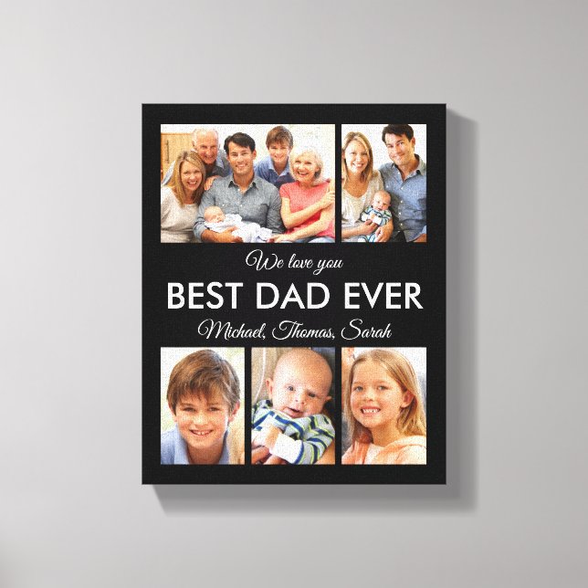 Best Dad Ever Photo Collage Fathers Day Canvas Print (Front)
