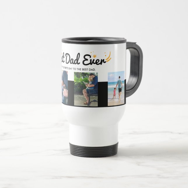 BEST DAD EVER Photo Collage Father's Day Custom Travel Mug (Front Right)