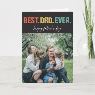 Best Dad Ever Photo Fathers Day Card
