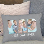 Best Dad Ever Photo Grey Decorative Cushion<br><div class="desc">This pillow for Dad is decorated with three photo templates in the shape of the word DAD. 
it says Best Dad Ever.
The text and the photos are customisable.</div>