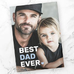 Best dad ever photo heart fathers day magnet<br><div class="desc">Fridge magnet featuring your custom photo and the text "Best dad ever" as a white and light blue overlay in the bottom left corner.</div>