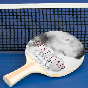 Best Dad Ever Photo Keepsake Father`s Day Ping Pong Paddle
