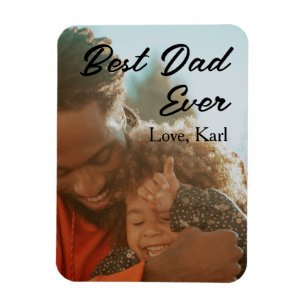 best dad ever photo love simple minimal text date magnet
