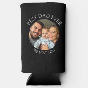 Best Dad Ever Photo Template Personalized Seltzer Can Cooler