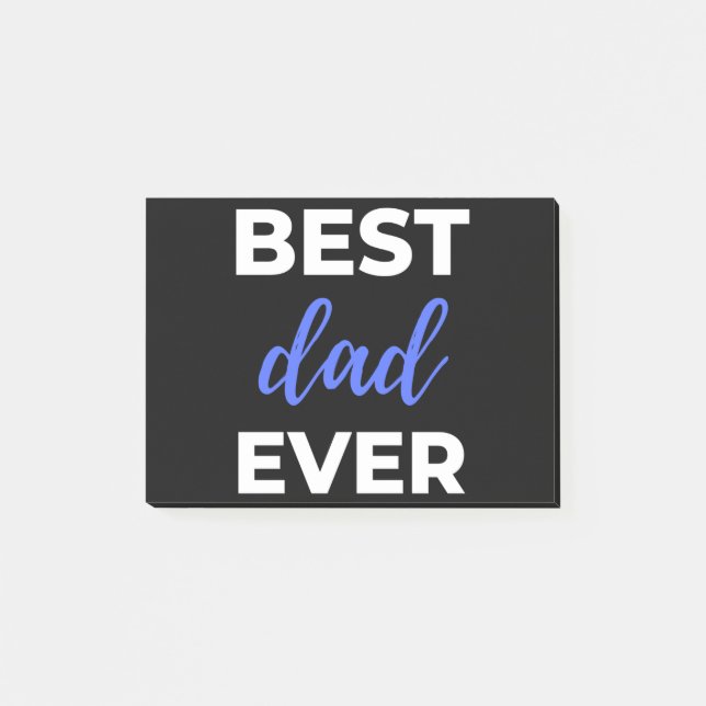 Best Dad Ever Post-it Notes (Front)
