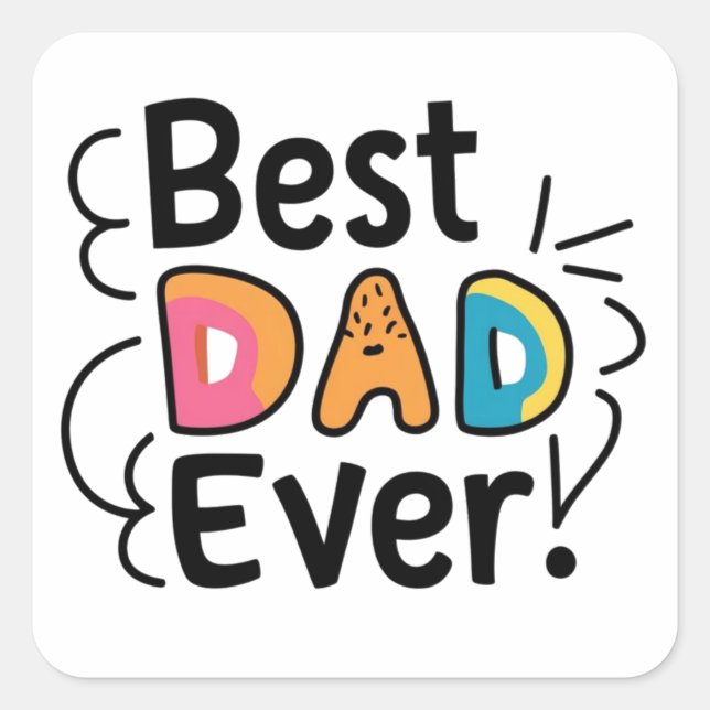 Best dad ever present. Father´s Day Square Sticker (Front)