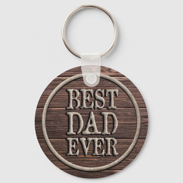 Best Dad Ever Rustic Burlap & Wood Key Ring (Front)