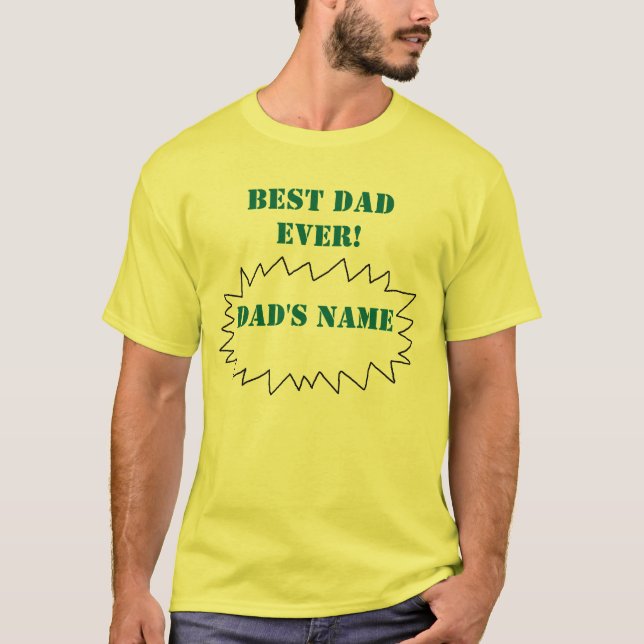 BEST DAD EVER! - shirt (Front)